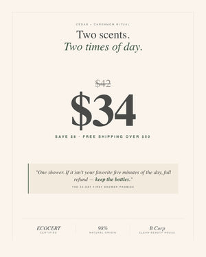 $42 retail · $34 bundled. Save $8. The 30-day First Shower Promise — keep the bottles.